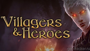 Villagers and Heroes